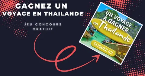 gagner un voyage en thailande - jeu concours gratuit